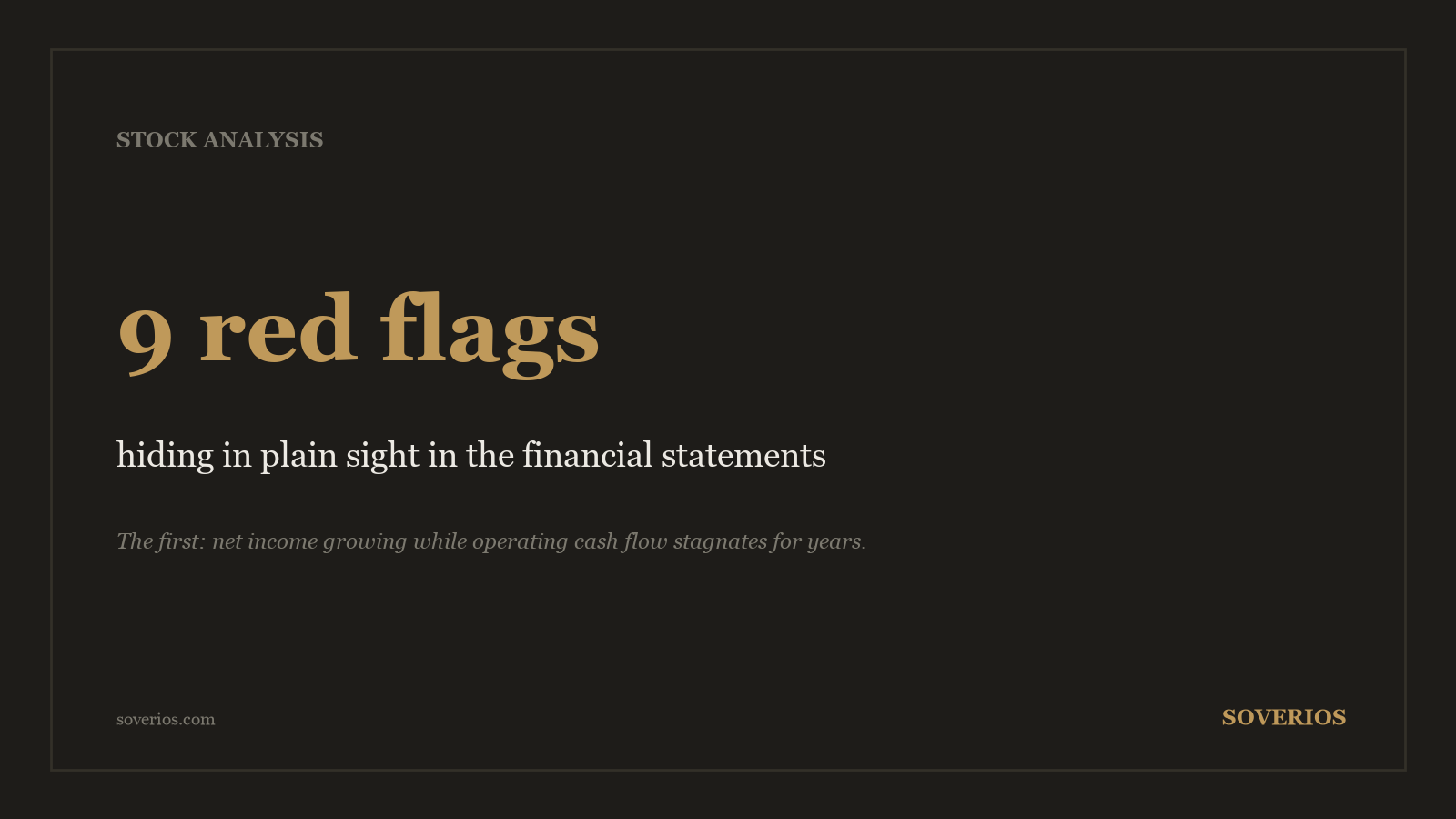 Number card: nine red flags in financial statements warn investors before losses, starting with profits that never convert to cash